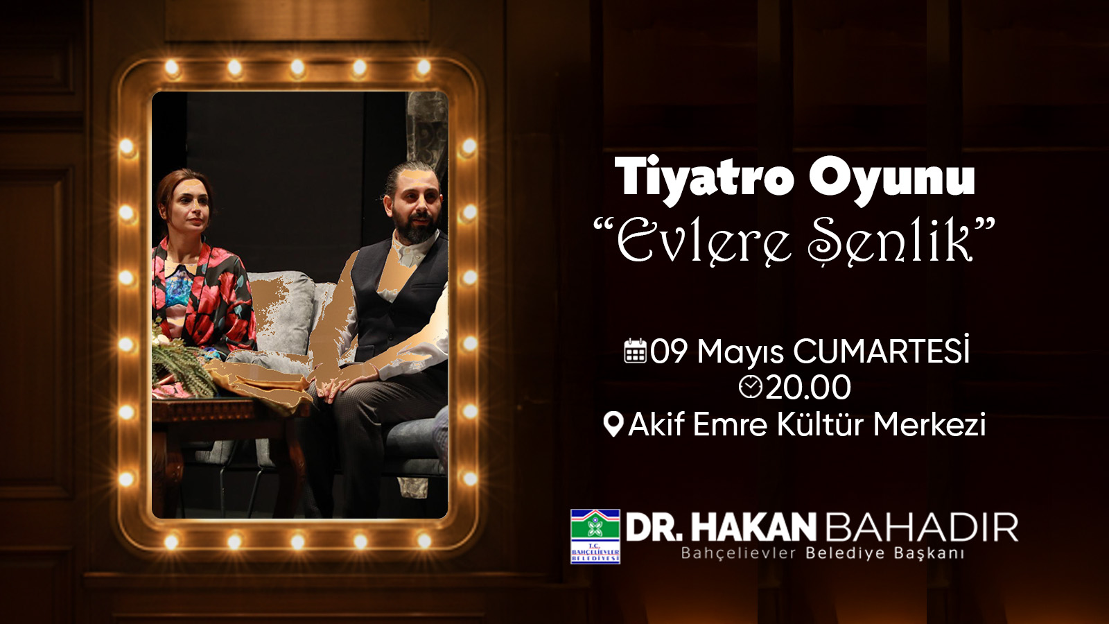 TİYATRO OYUNU - EVLERE ŞENLİK 