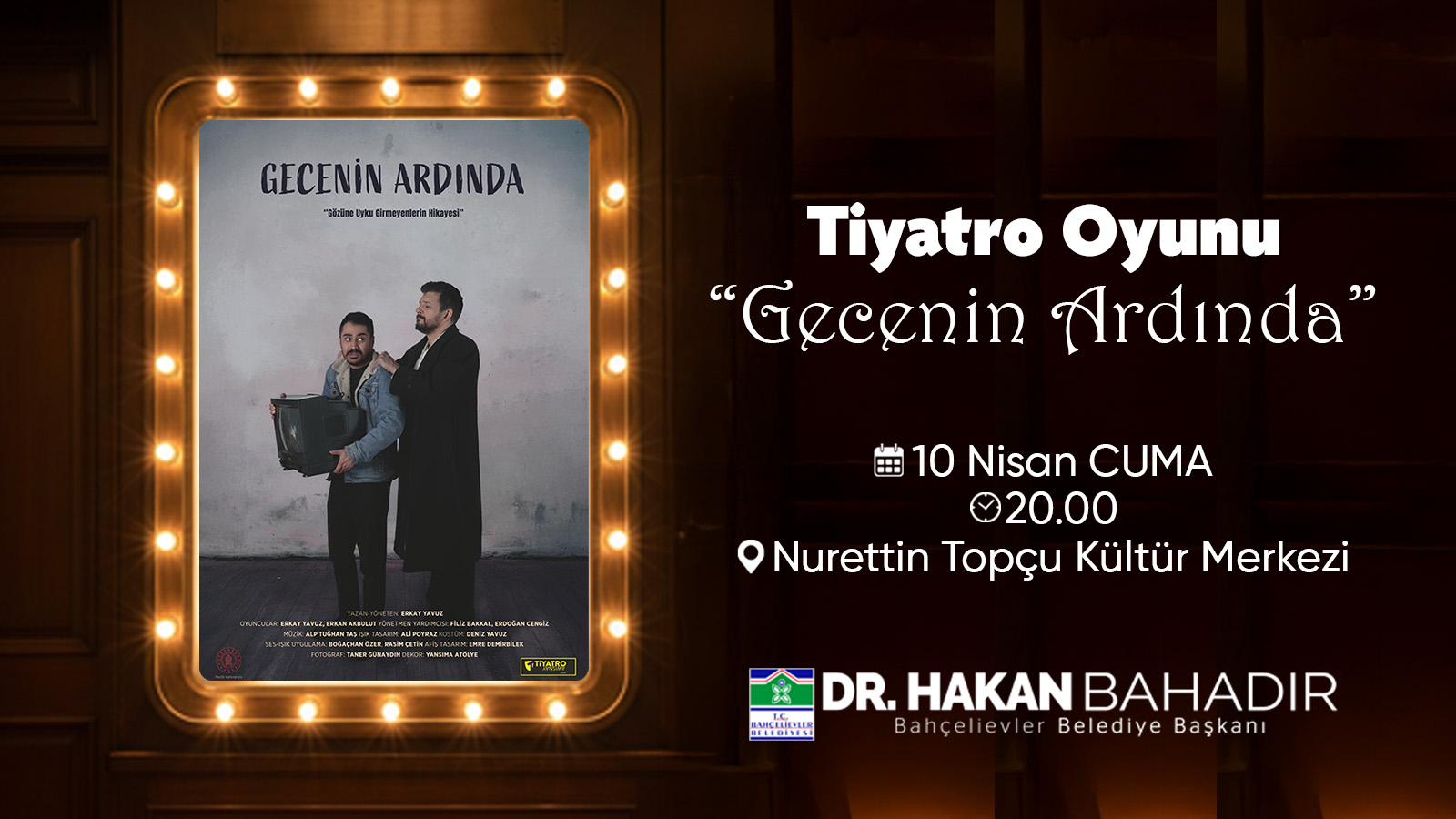 TİYATRO OYUNU - GECENİN ARDINDA 
